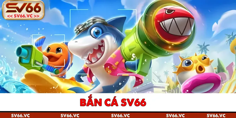Tham gia bắn cá SV66 ngay hôm nay để khám phá thế giới đại dương sống động, dễ dàng săn thưởng lớn và nhận vô vàn khuyến mãi cực khủng mỗi ngày.