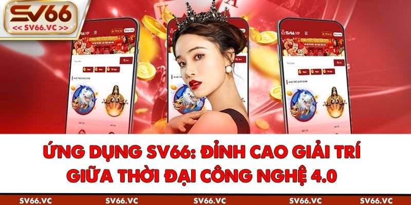 Ứng Dụng SV66